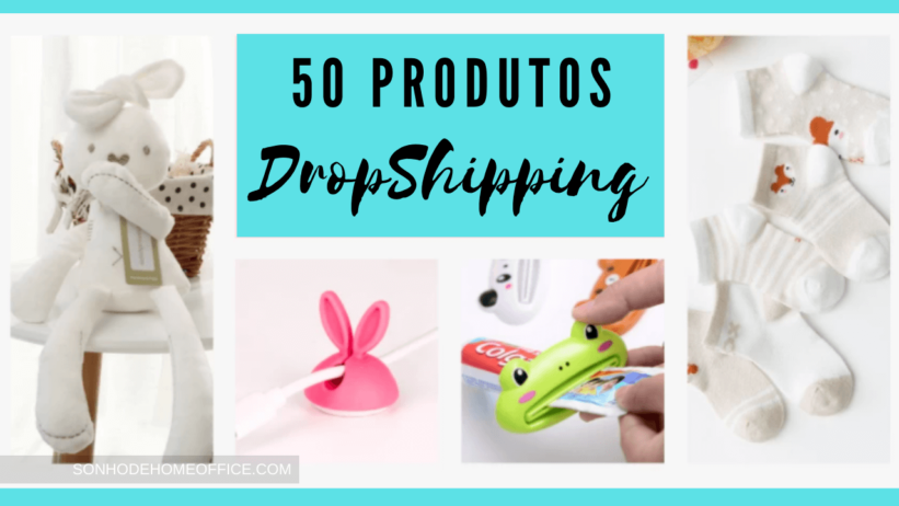 Dropshipping - 50 produtos fofos para vender na sua loja dropshipping